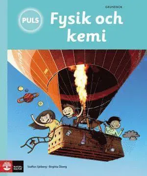 PULS Fysik och kemi 4-6 Grundbok, tredje upplagan