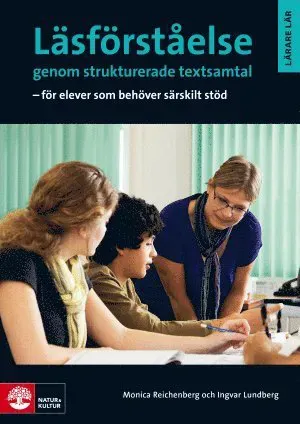 Läsförståelse genom strukturerade textsamtal : för elever som behöver särskilt stöd