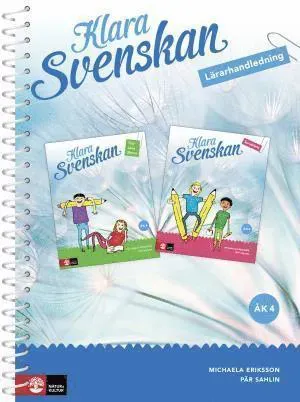 Klara svenskan åk 4 Lärarhandledning med lärarwebb