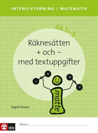 Intensivträning ma åk 1-3 Räknesätten + och - Elevhäfte