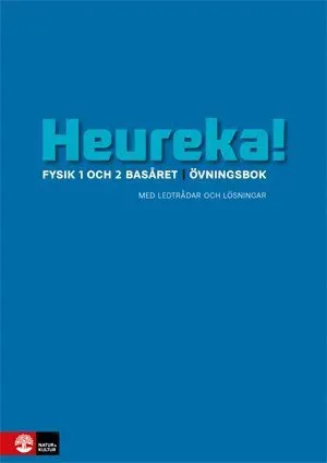 Heureka Fysik 1 och 2 Basåret Övningsbok