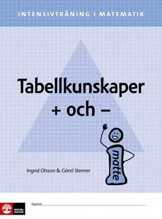 Intensivträning ma åk 4-6 Tabellkunskaper Elevhäft