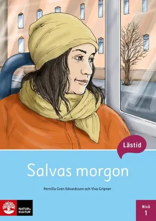 Lästid, Salvas morgon, Nivå 1