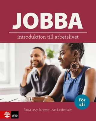 Jobba - introduktion till arbetslivet