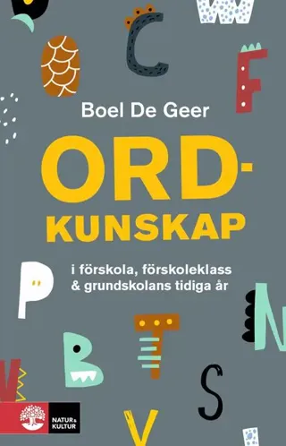 Ordkunskap i förskola, förskoleklass & grundskolans tidiga år
