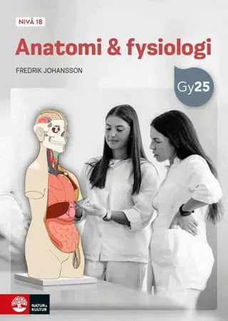 Anatomi och fysiologi 1+2