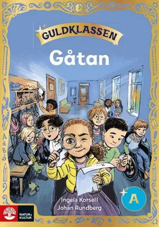Guldklassen åk 1 Läsebok A Gåtan
