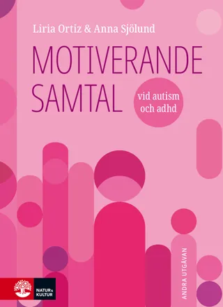 Motiverande samtal vid autism och adhd