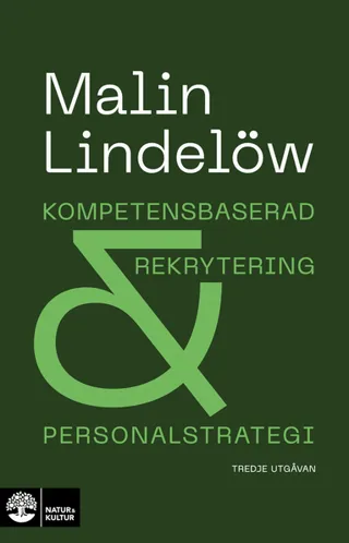 Kompetensbaserad rekrytering och personalstrategi