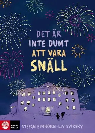 Det Är Inte Dumt Att Vara Snäll (Bok)