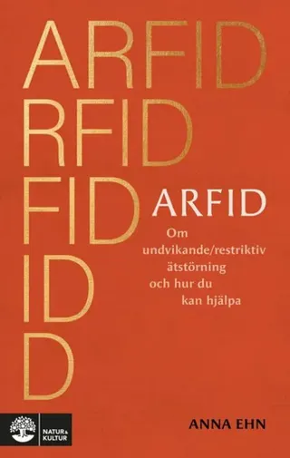 ARFID : om undvikande/restriktiv ätstörning och hur du kan hjälpa