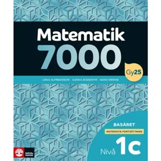 Matematik 7000 fortsättning nivå 1c Basåret