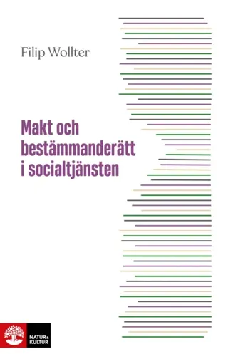 Makt och bestämmanderätt i socialtjänsten