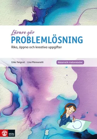 Lärare Gör Problemlösning Mellanstadiet - Rika, Öppna Och Kreativa Uppgifter