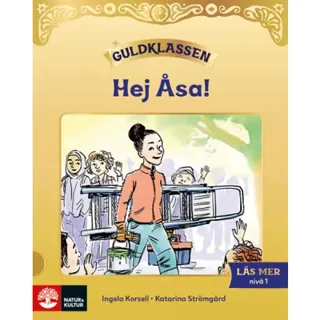 Guldklassen Läs mer Nivå 1 Hej Åsa! (5-pack)