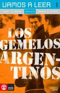Vamos a leer Conflicto 1 Los gemelos argentinos
