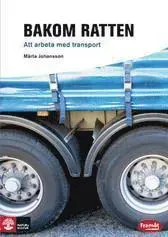 Bakom ratten : att arbeta med transport