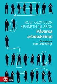 Påverka arbetsklimat : Utdrag ur OBM i praktiken