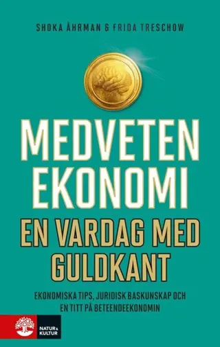 Medveten ekonomi : en vardag med guldkant