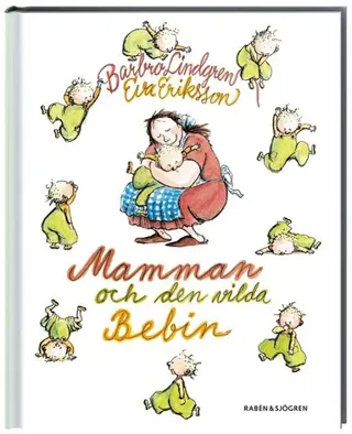 Mamman och den vilda bebin