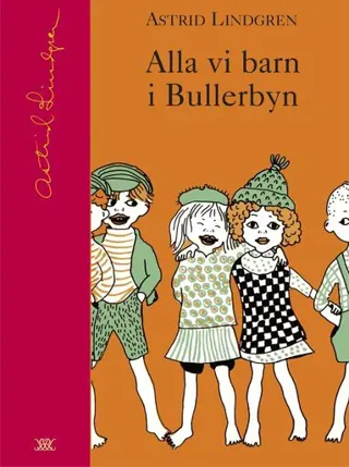 Alla vi barn i bullerbyn
