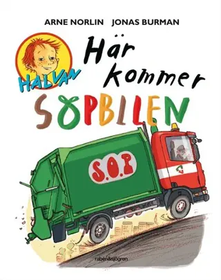 Halvan Här kommer sopbilen