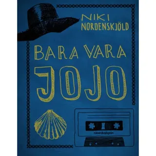 Bara vara Jojo