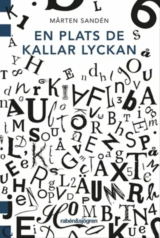 En plats de kallar lyckan