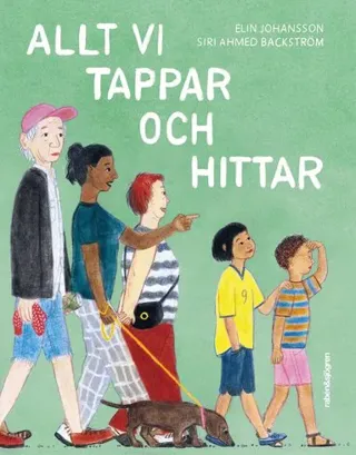 Allt vi tappar och hittar
