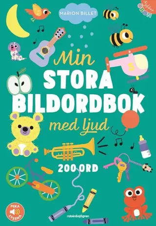 Min stora bildordbok med ljud. Peka - lyssna