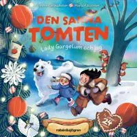 Den sanna tomten : Lady Gurgelum och jag av Rabén & Sjögren