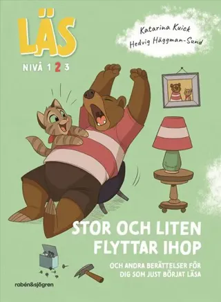 Stor och Liten flyttar ihop : och andra berättelser för dig som just börjat läsa, Läs-nivå 2