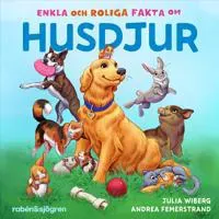 Enkla och roliga fakta om husdjur av Rabén & Sjögren