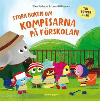 Stora boken om kompisarna på förskolan