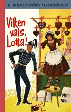 Vilken vals, Lotta!