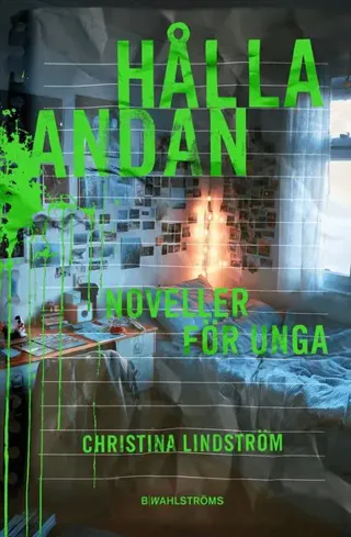 Hålla andan : noveller för unga