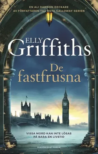De fastfrusna