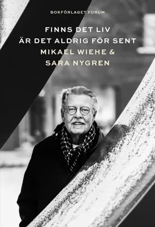Finns Det Liv Är Det Aldrig För Sent (Bok / Inbunden)
