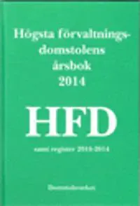 Högsta förvaltningsdomstolens årsbok 2014 (HFD)