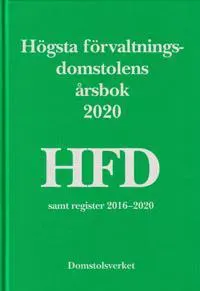 Högsta förvaltningsdomstolens årsbok 2020 (HFD)