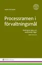 Processramen i förvaltningsmål : ändring av talan och anslutande frågor