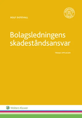 Bolagsledningens skadeståndsansvar