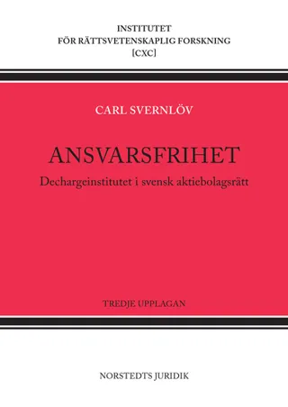 Ansvarsfrihet : dechargeinstitutet i svensk aktiebolagsrätt