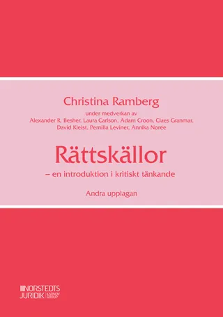Rättskällor : en introduktion i kritiskt tänkande