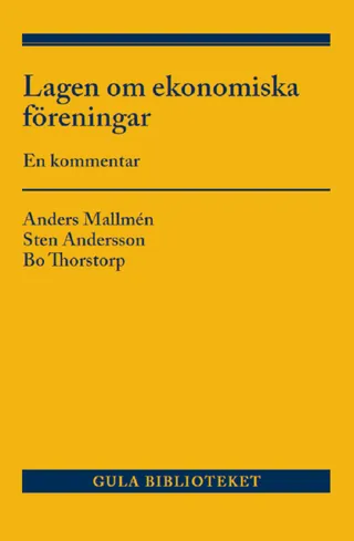 Lagen om ekonomiska föreningar : En kommentar