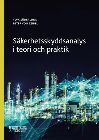 Säkerhetsskyddsanalys i teori och praktik