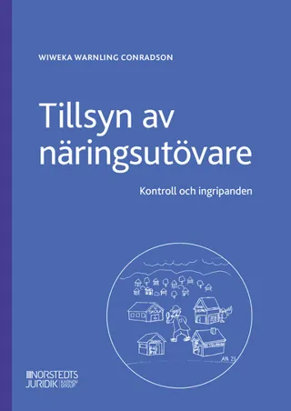 Tillsyn av näringsutövare : Kontroll och ingripanden