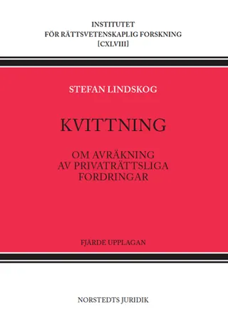 Kvittning : om avräkning av privaträttsliga fordringar
