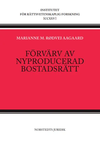Förvärv av nyproducerad bostadsrätt