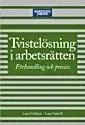 Tvistelösning i arbetsrätten : Förhandling och process